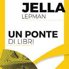 JELLA LEPMAN – UN PONTE DI LIBRI