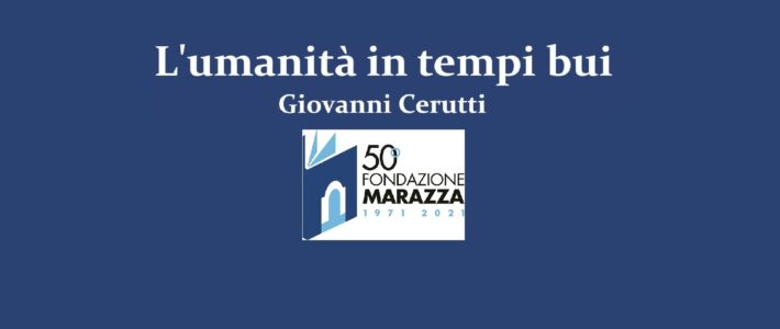 Giorno della Memoria – L’umanità in tempi bui