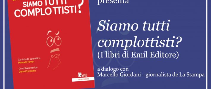 Danilo Sacco – Siamo tutti complottisti?