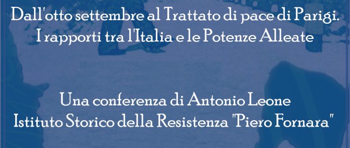 Dall’otto settembre al Trattato di pace di Parigi