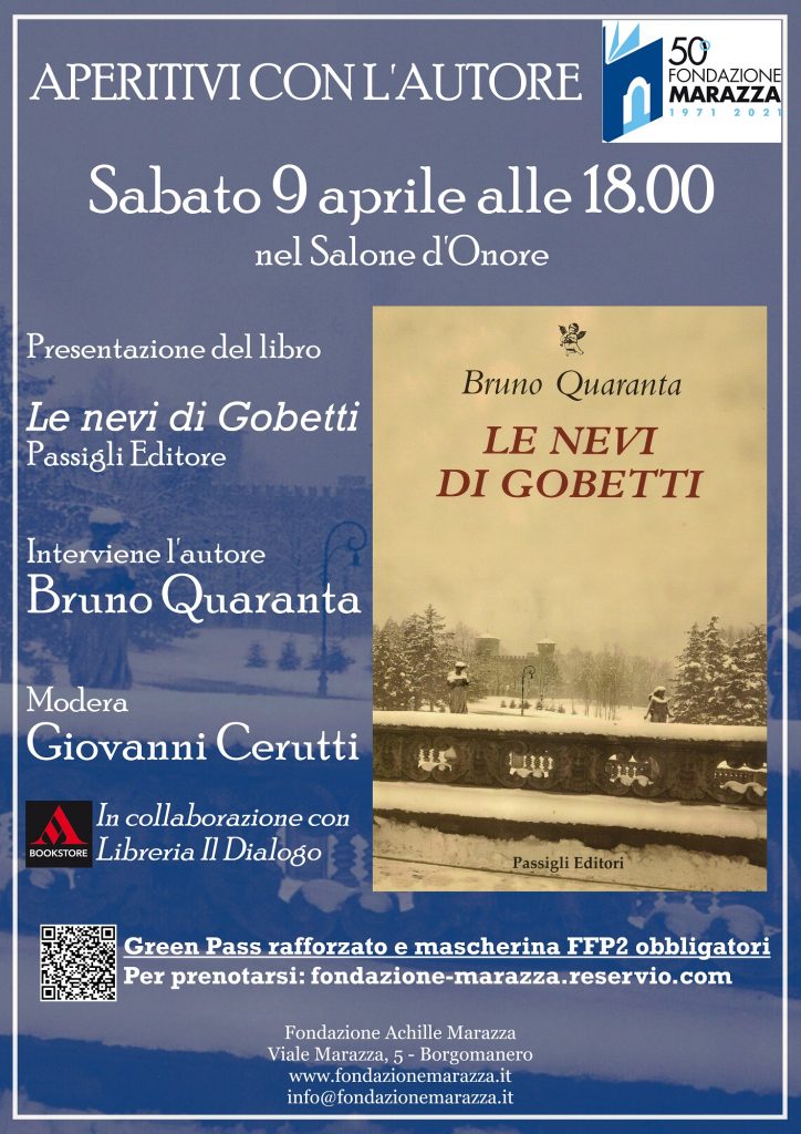 Sabato 9 aprile alle 18.00
Aperitivo con l'autore 
Bruno Quaranta presenta il libro "Le nevi di Gobetti" insieme a Giovanni Cerutti