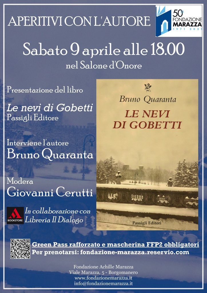 Sabato 9 aprile alle 18.00
Aperitivo con l'autore
Bruno Quaranta presenta il libro "Le nevi di Gobetti" insieme a Giovanni Cerutti