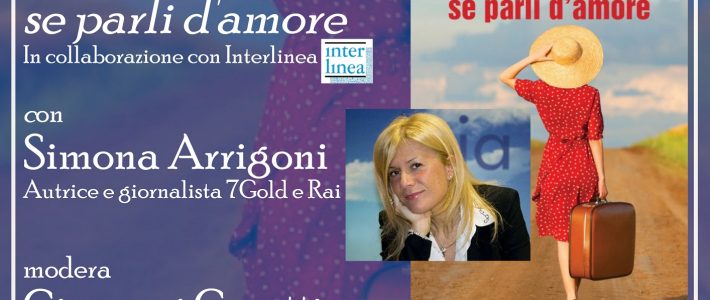 Simona Arrigoni – Parla piano se parli d’amore
