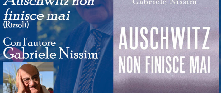 Gabriele Nissim – Auschwitz non finisce mai Gabriele Nissim – Auschwitz non finisce mai