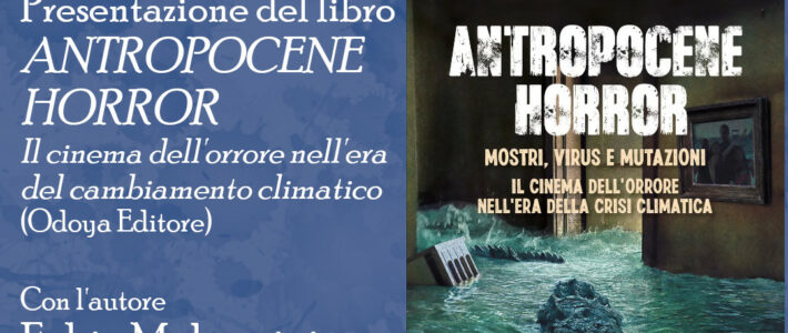 Antropocene Horror – Fabio Malagnini